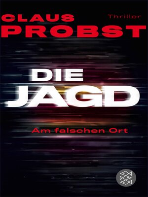 cover image of Die Jagd--Am falschen Ort